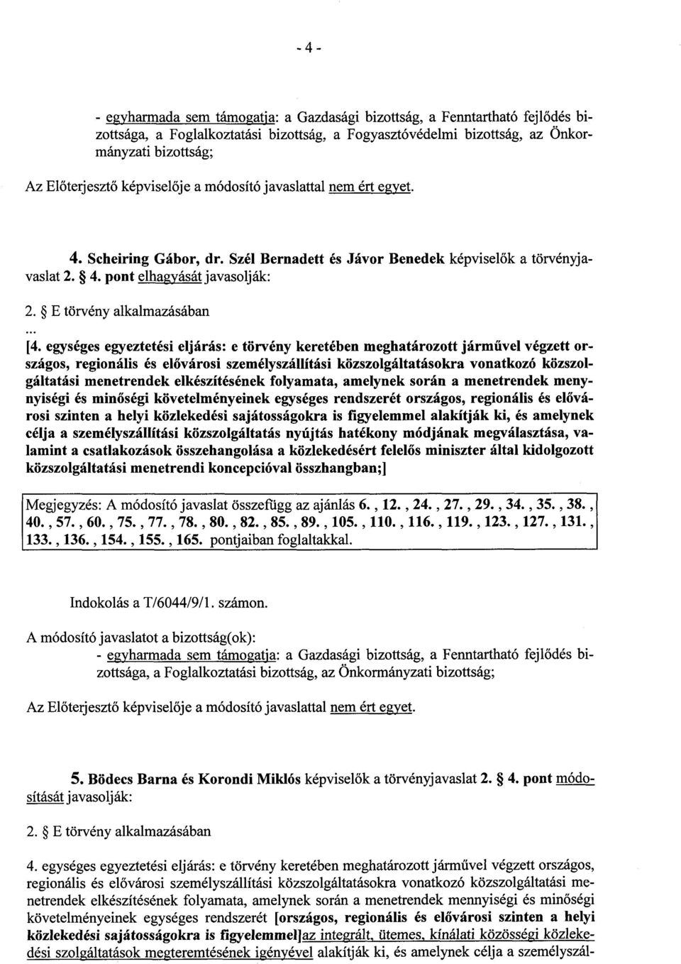 E törvény alkalmazásában [4.