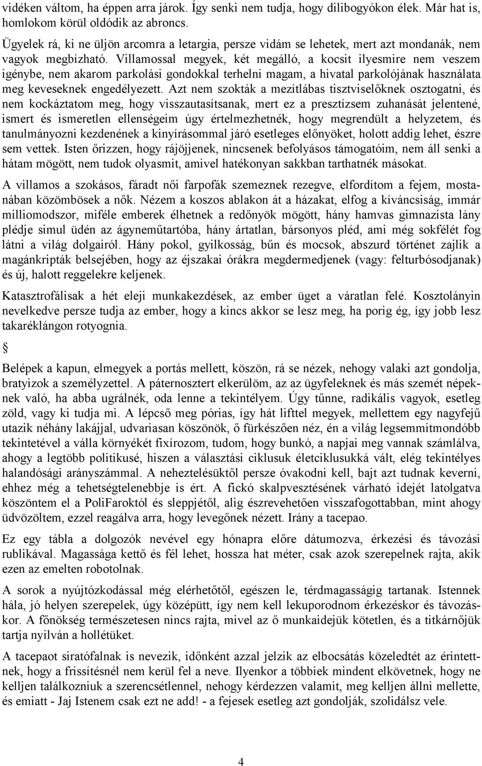 Mire számíthat egyedülálló atyával való randizáskor?
