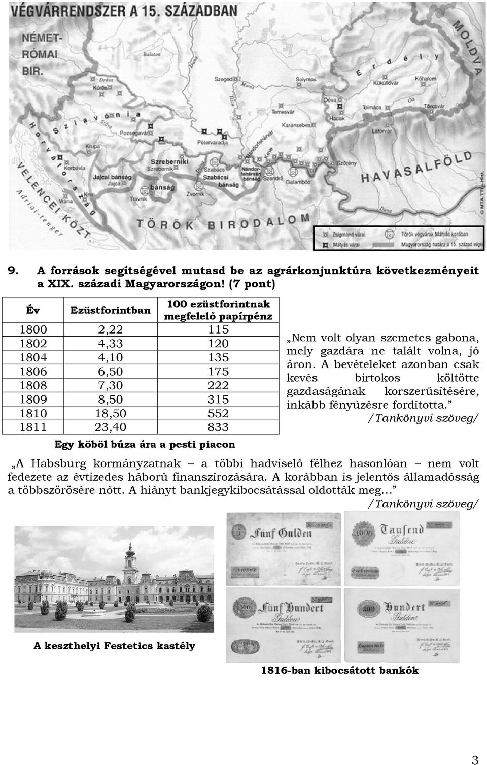 a pesti piacon Nem volt olyan szemetes gabona, mely gazdára ne talált volna, jó áron. A bevételeket azonban csak kevés birtokos költötte gazdaságának korszerősítésére, inkább fényőzésre fordította.