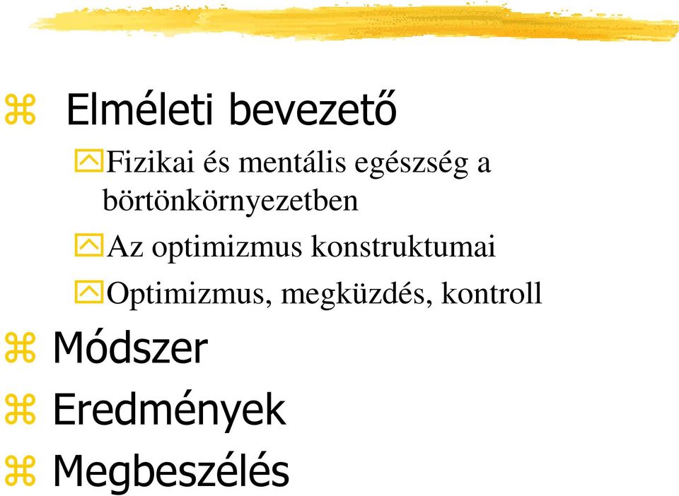 optimizmus konstruktumai Optimizmus,