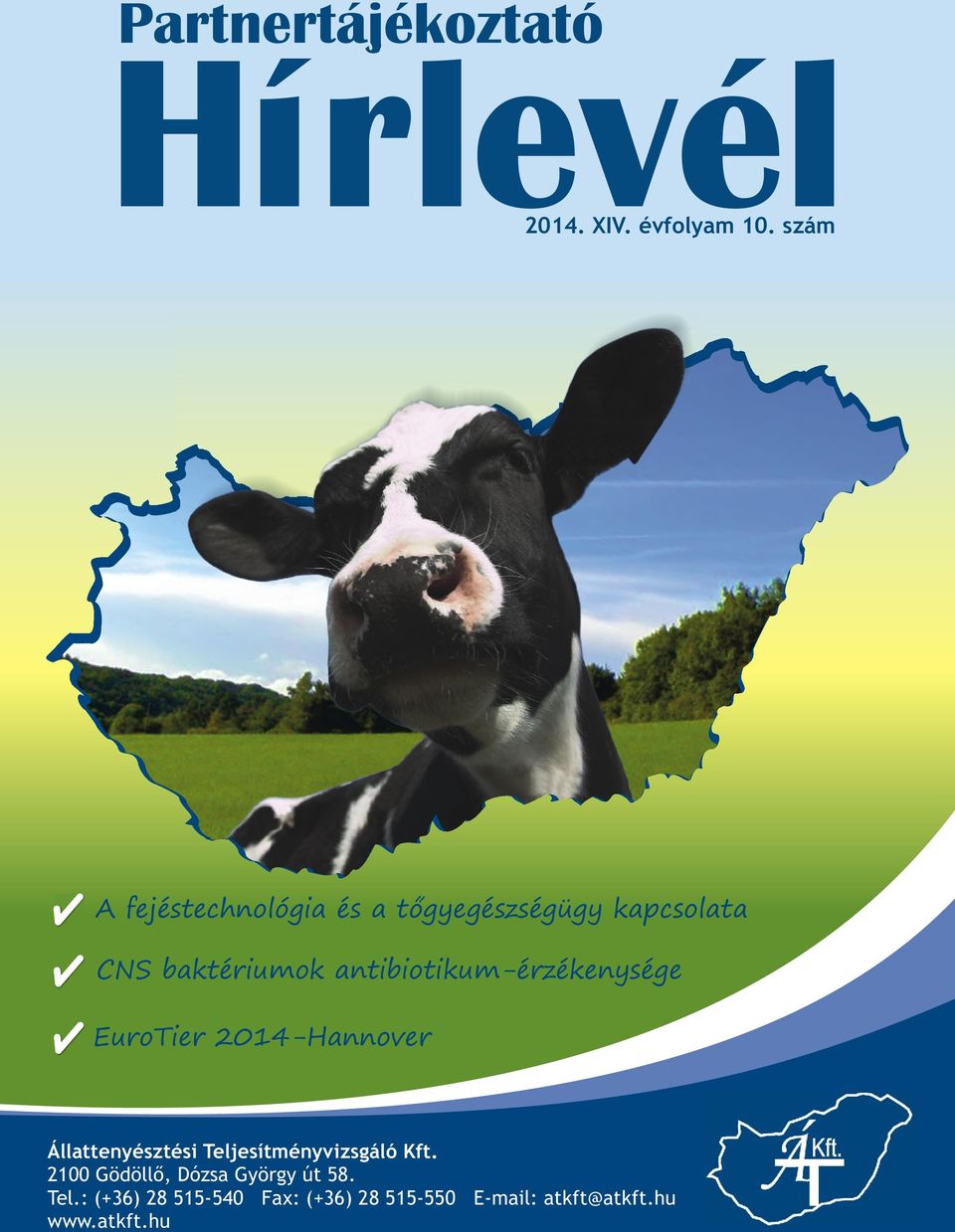 antibiotikum-érzékenysége EuroTier 2014-Hannover Állattenyésztési