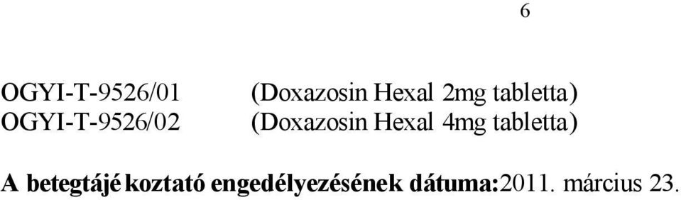 (Doxazosin Hexal 4mg tabletta) A