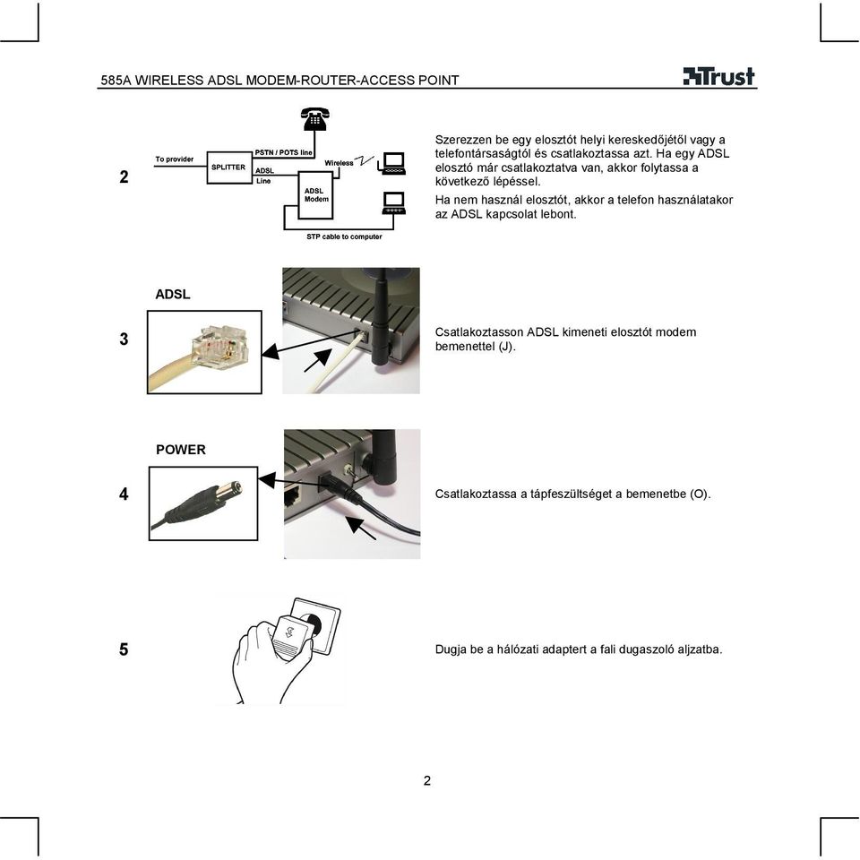 A B C E F G H. I J K L M N O P I M: LAN 3. port N: LAN 4. port O: Tápfeszültség  csatlakozó P: Tápfeszültség kapcsoló - PDF Free Download