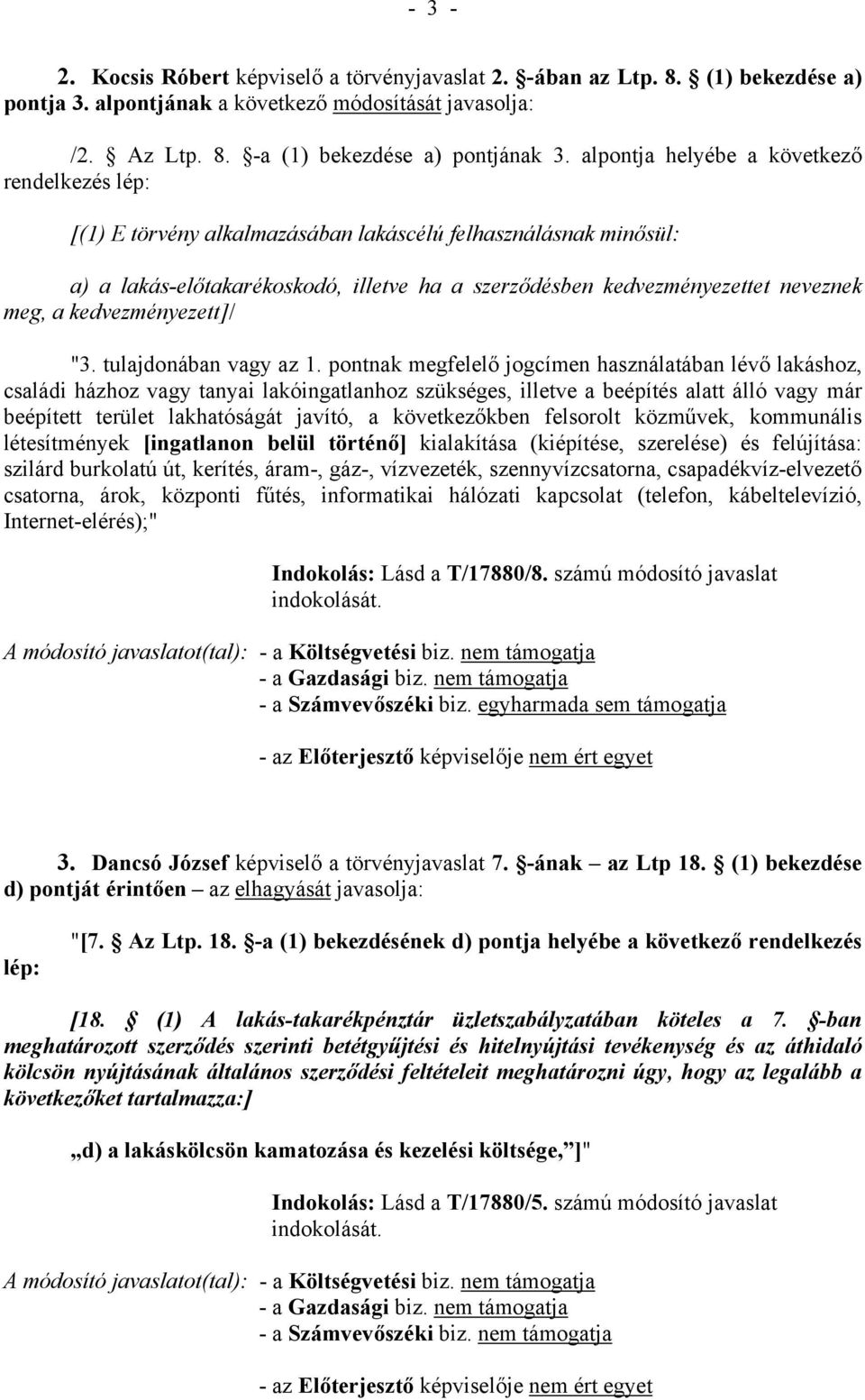 kedvezményezett]/ "3. tulajdonában vagy az 1.