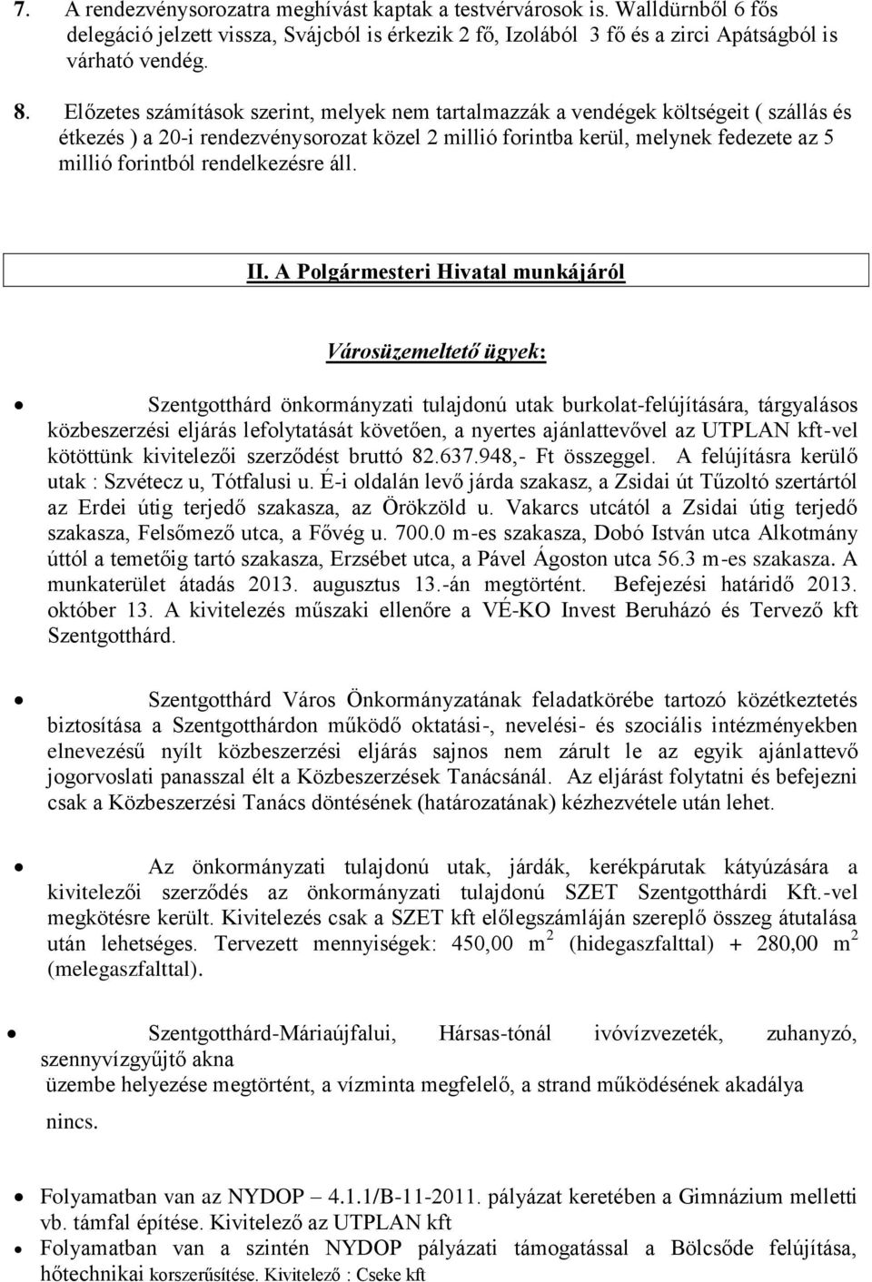 rendelkezésre áll. II.