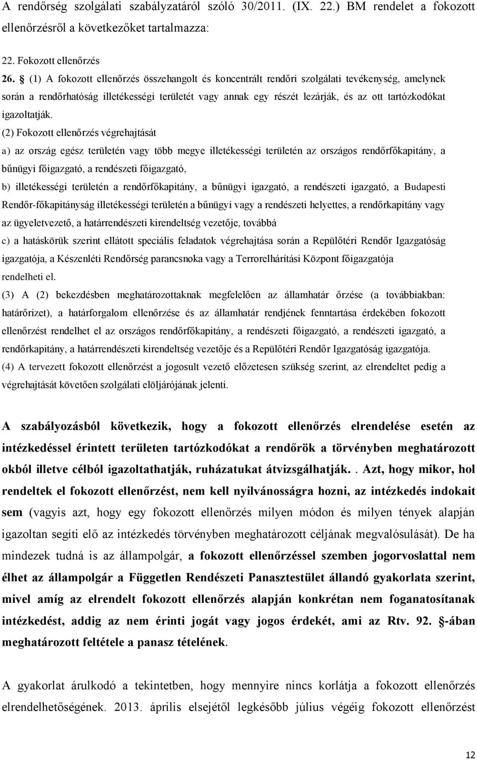 igazoltatják.