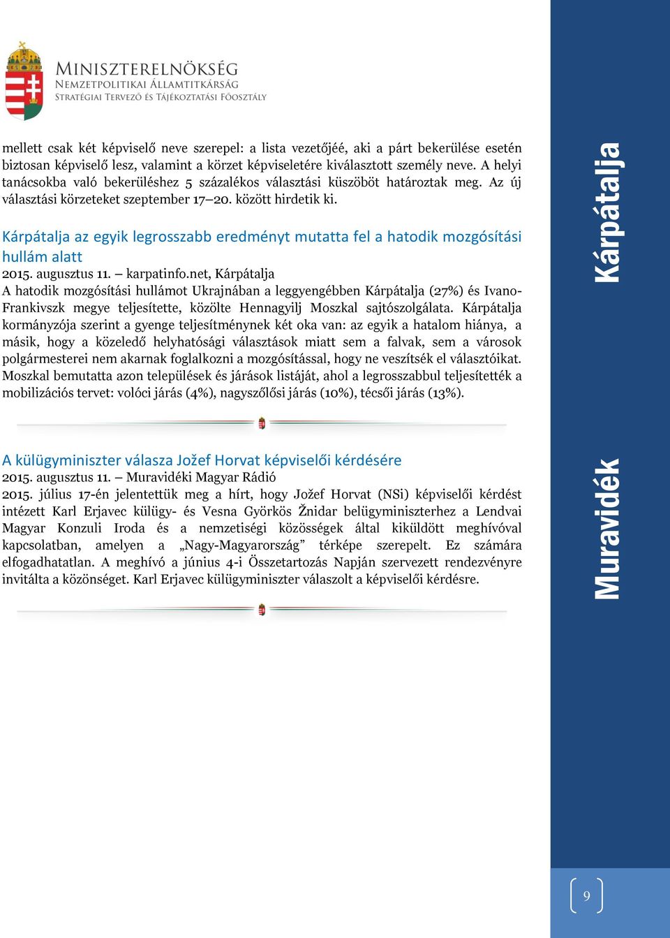 Kárpátalja az egyik legrosszabb eredményt mutatta fel a hatodik mozgósítási hullám alatt 2015. augusztus 11. karpatinfo.