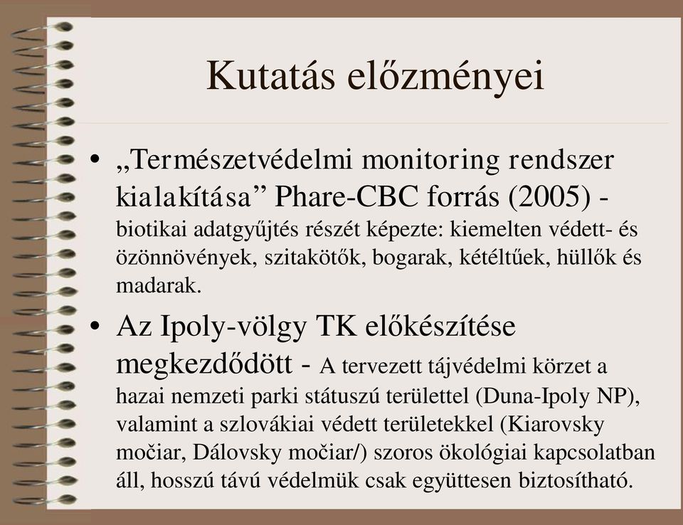 Az Ipoly-völgy TK előkészítése megkezdődött - A tervezett tájvédelmi körzet a hazai nemzeti parki státuszú területtel