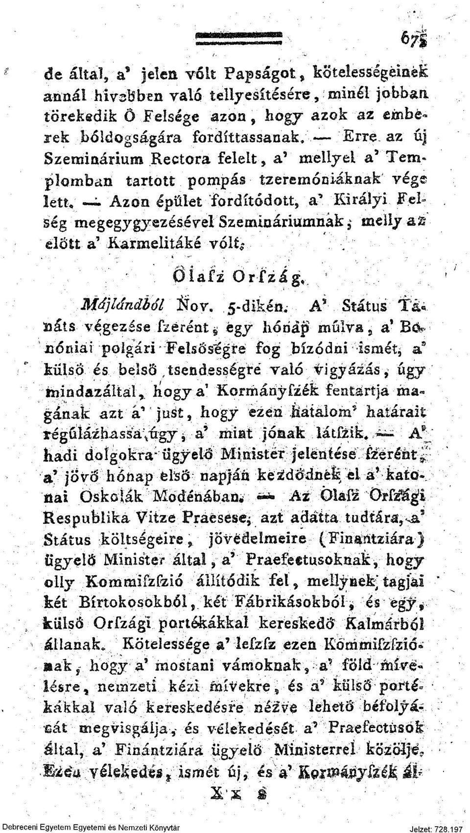 Karmelitáké vólt$ Öíafz Orfzág*. Májlándhól Nov, 5-dikén.
