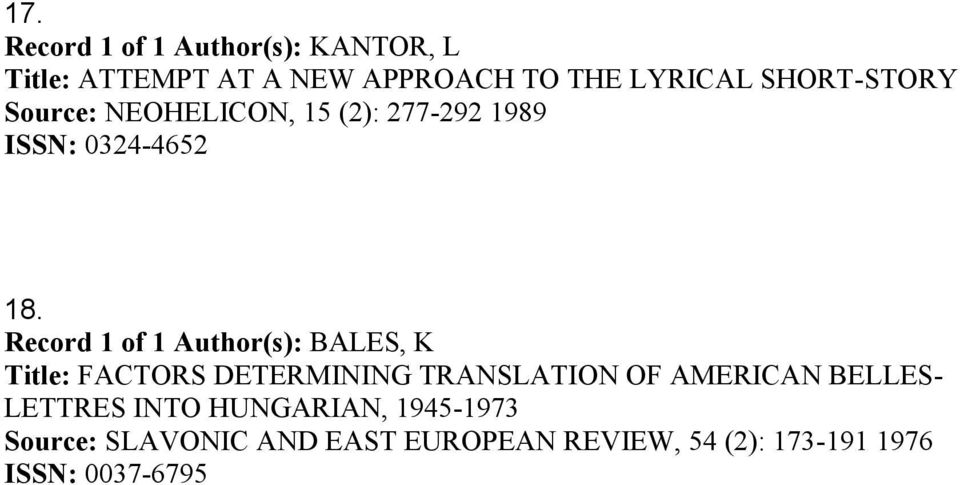 Author(s): BALES, K Title: FACTORS DETERMINING TRANSLATION OF AMERICAN BELLES-