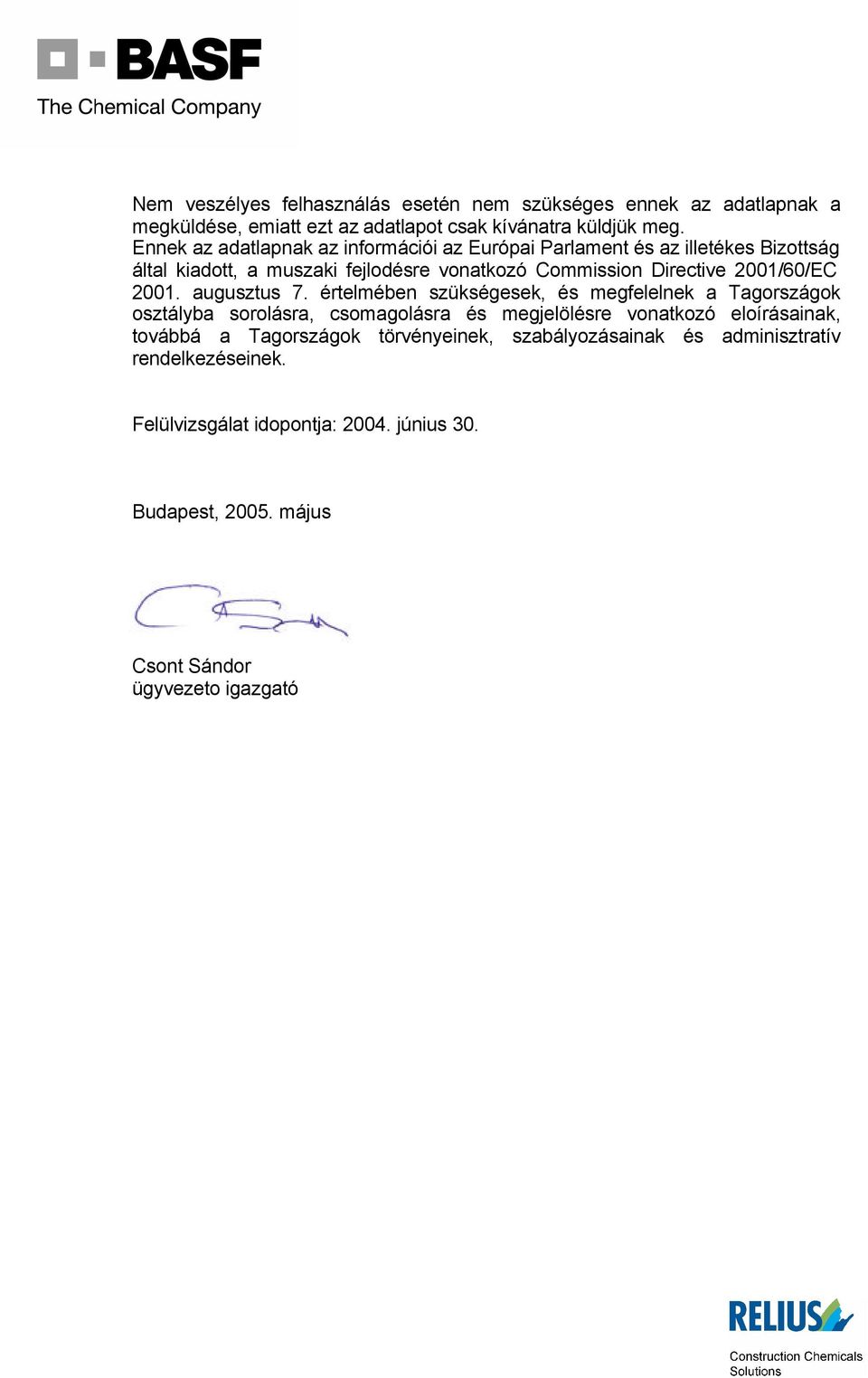 2001/60/EC 2001. augusztus 7.