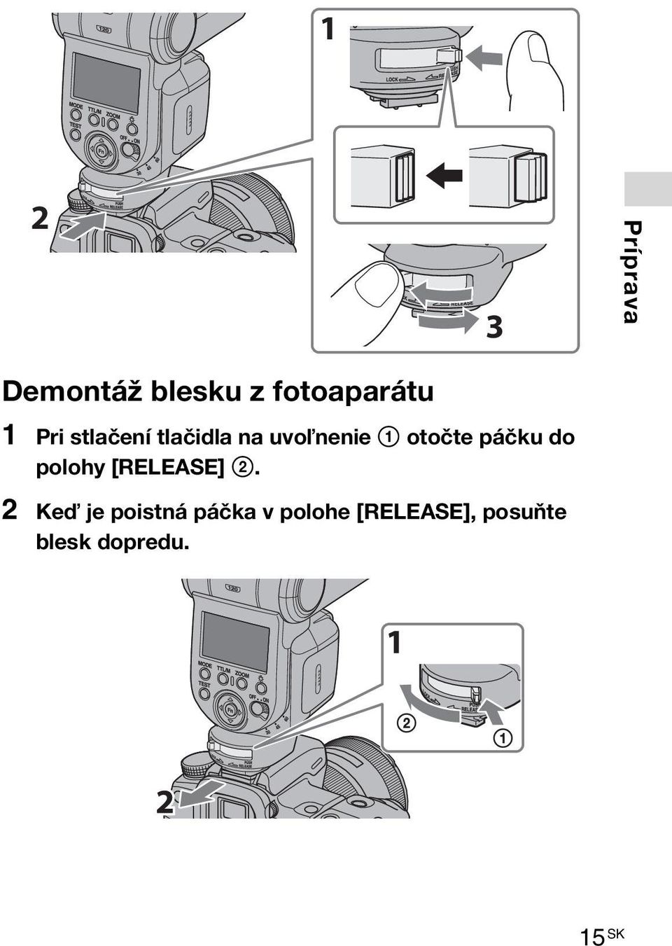 páčku do polohy [RELEASE] 2.