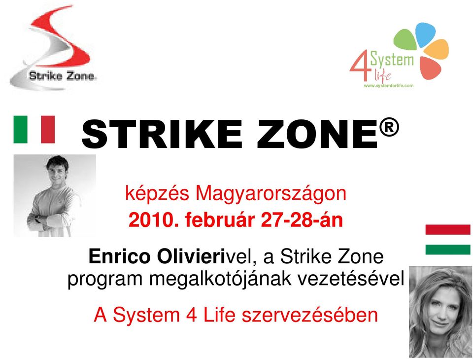 Strike Zone program megalkotójának