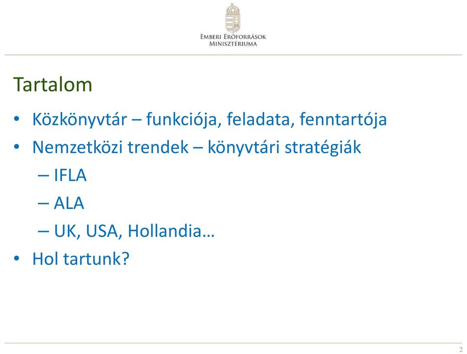 trendek könyvtári stratégiák IFLA