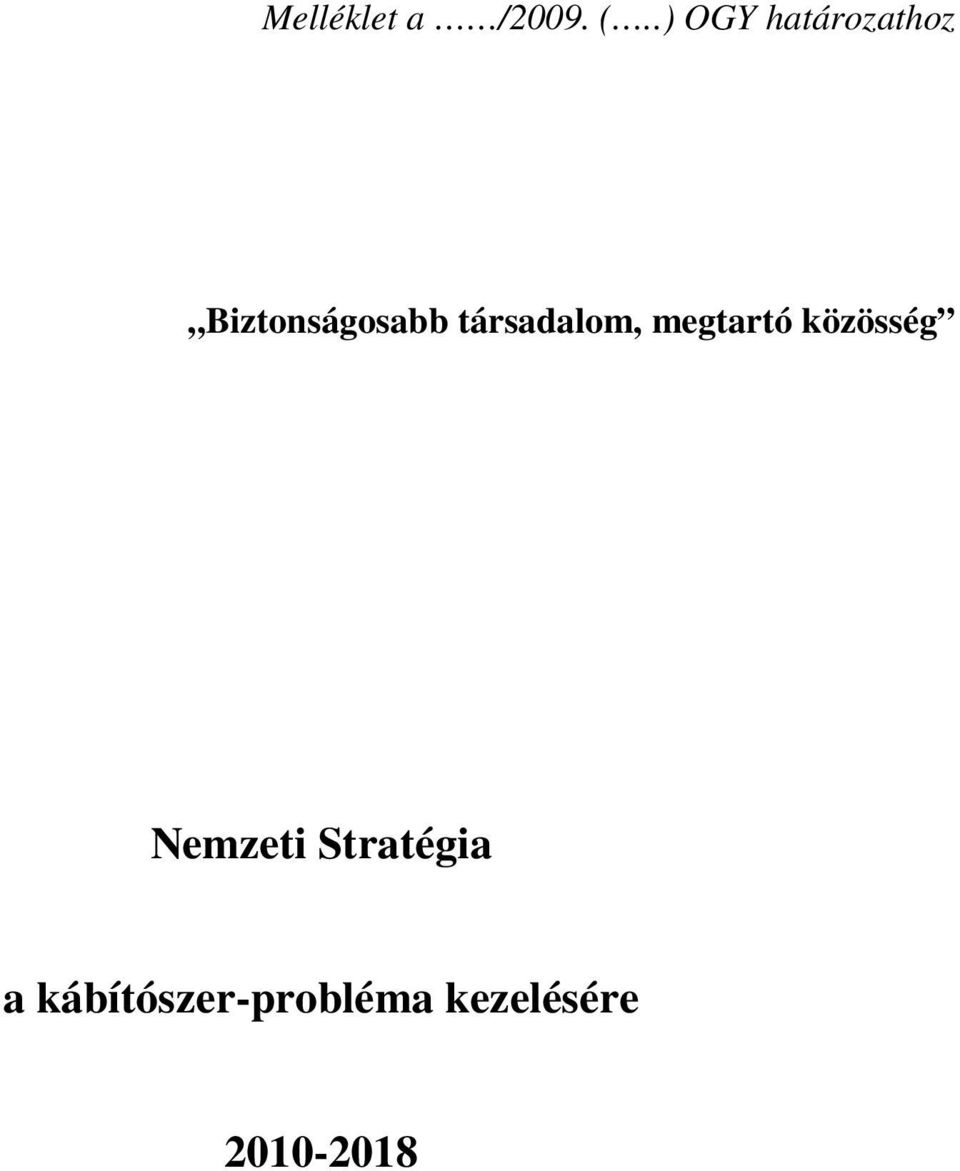 társadalom, megtartó közösség