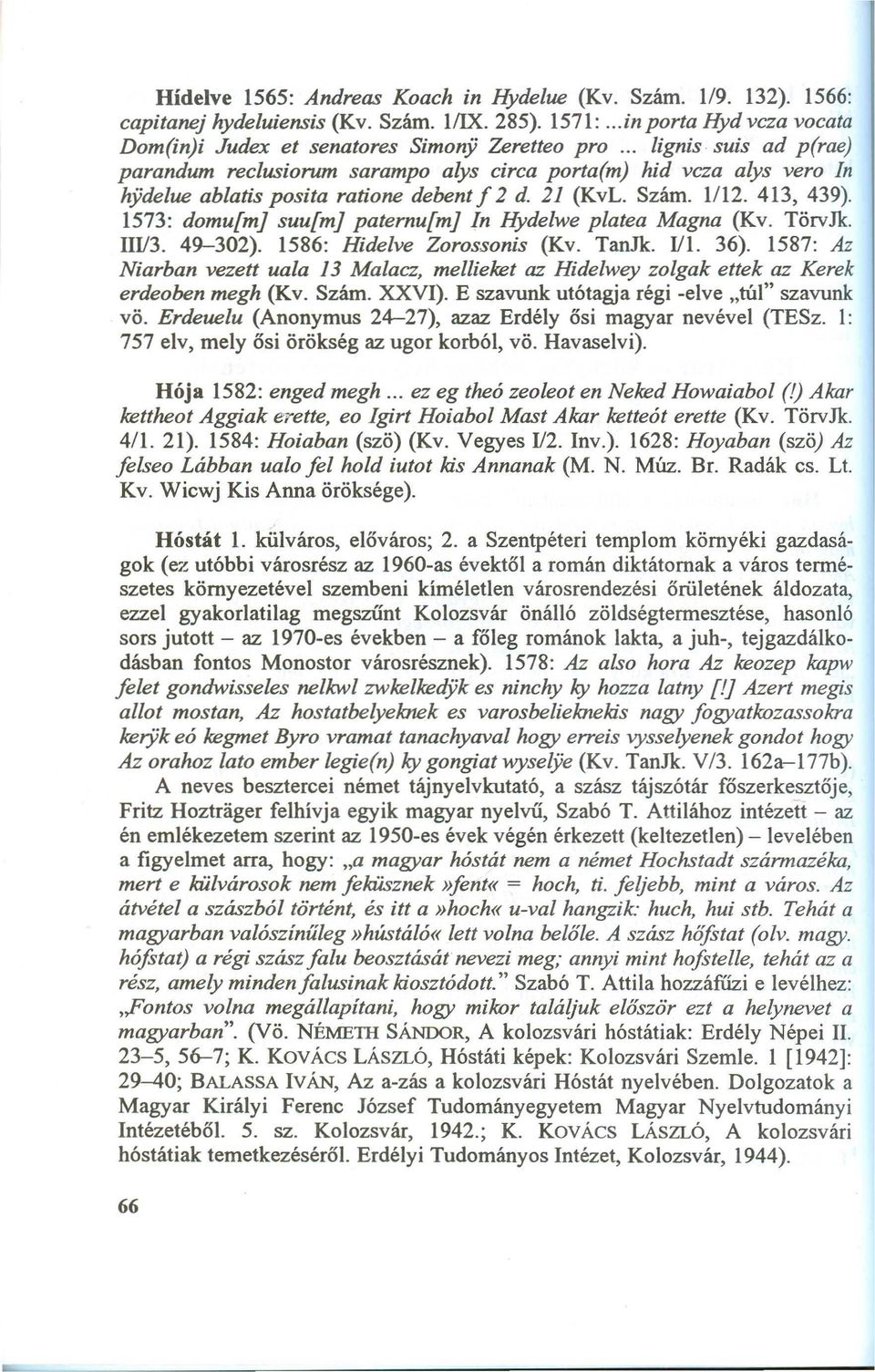(m ) h id vcza a lys ver o In h jid elu e a b la tis p o sita r a tio n e d eb en t f 2 d. 21 (KvL. Szám. 1/12. 413, 439).