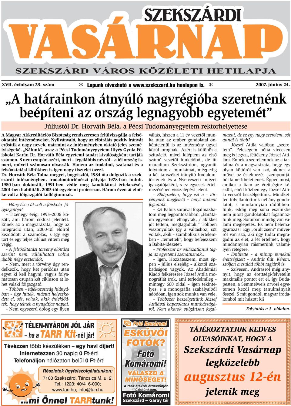 Ennek az a magyarázata, hogy az integráció után, 2000-től elölről kezdődött a számolás, s így egy tört és egy teljes ciklust vittem még végig.