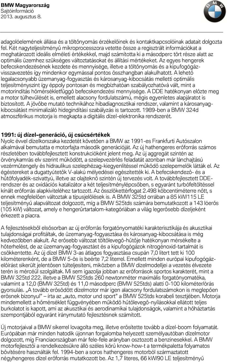 szükséges változtatásokat és állítási mértékeket.