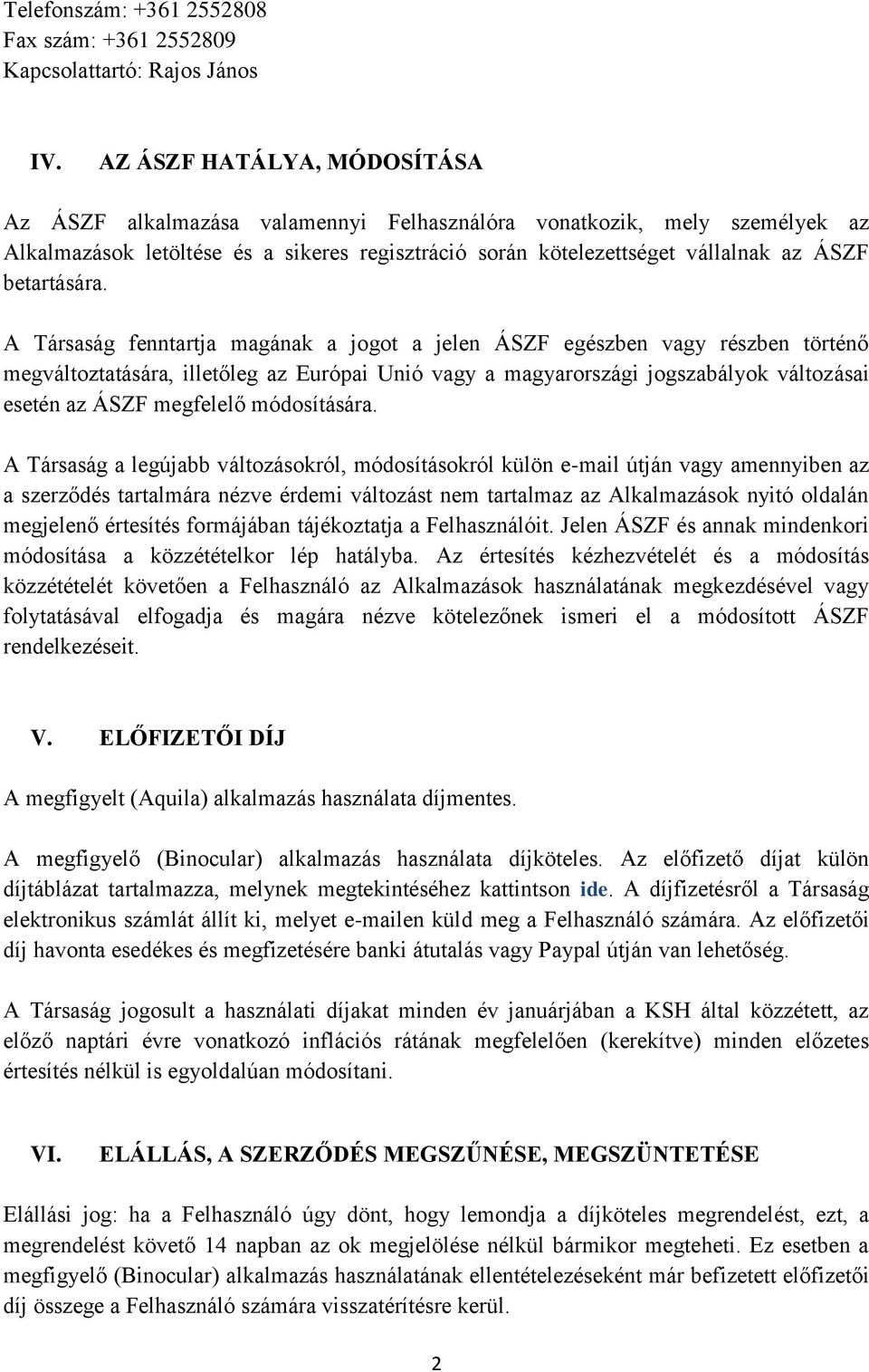 betartására.