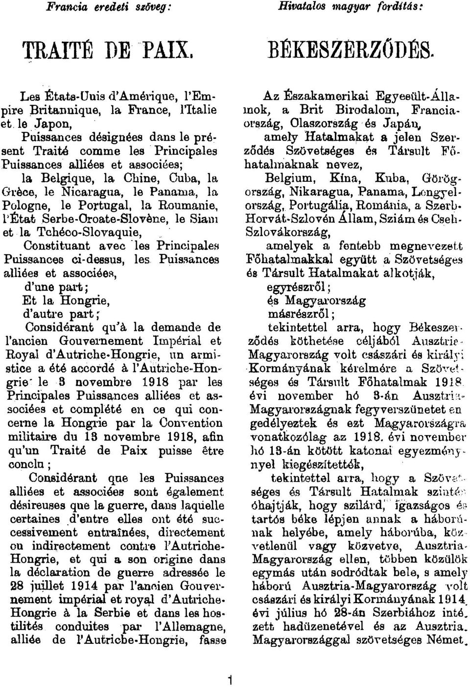 Cbine, Cuba, la Gvèce, le Nicaragua, le Panama, la Pologne, le Portugal, la Roumanie, l Étafc Serbe-Oroate-SloTène, le Siani et la Tchéoo-Slovaquie, Constituant avec les Principalen Puissances