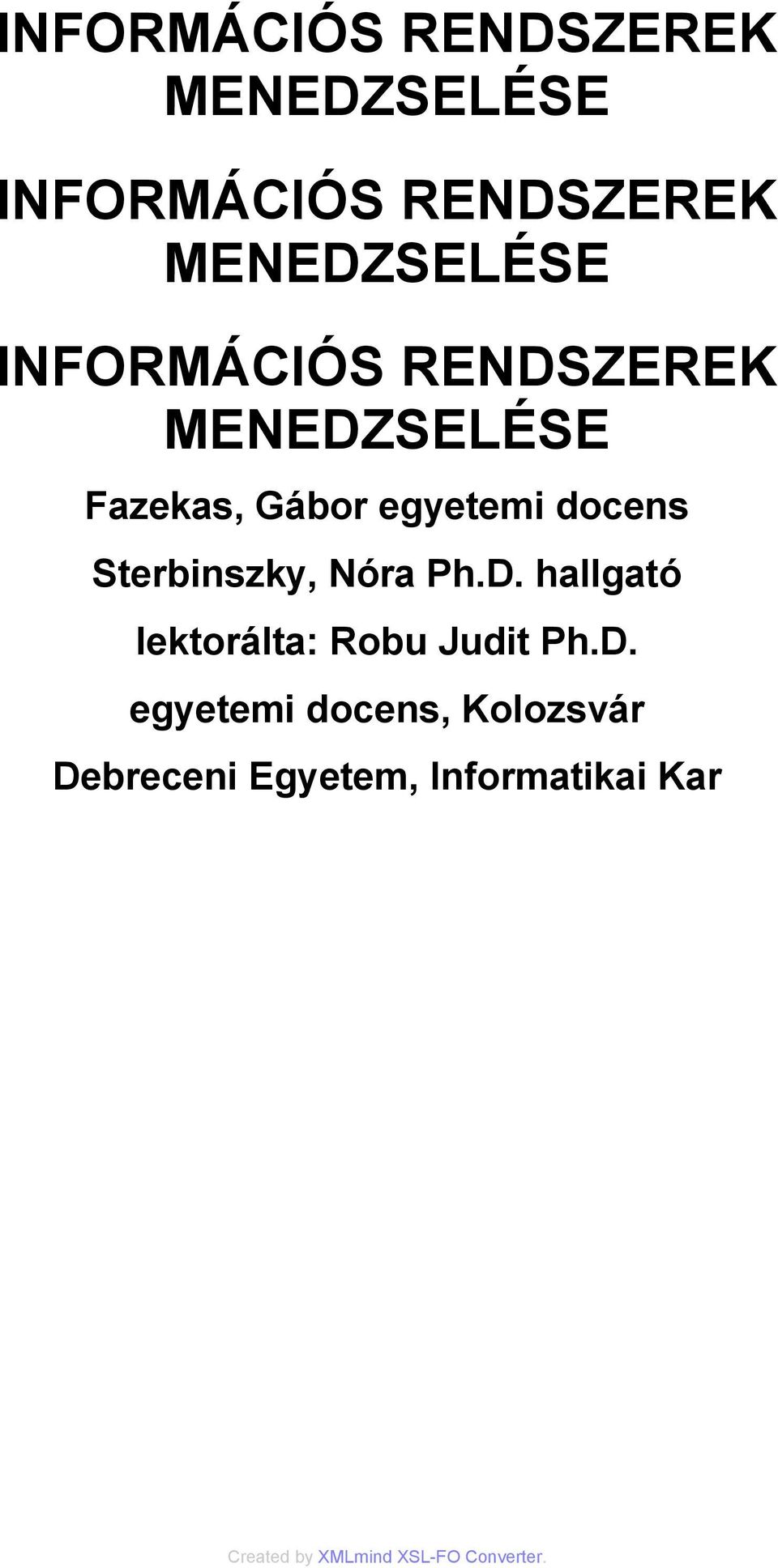 egyetemi docens Sterbinszky, Nóra Ph.D.