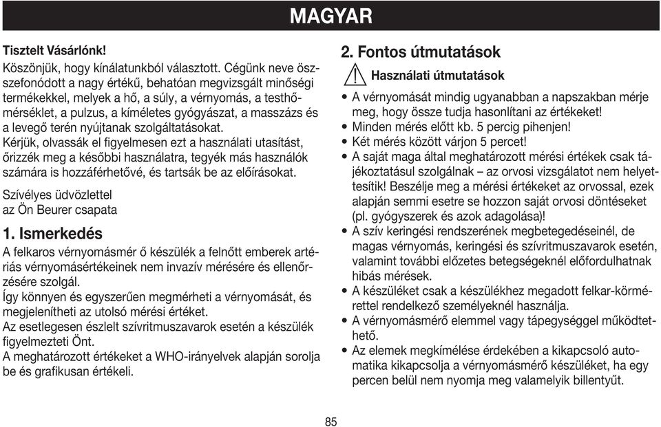 terén nyújtanak szolgáltatásokat.