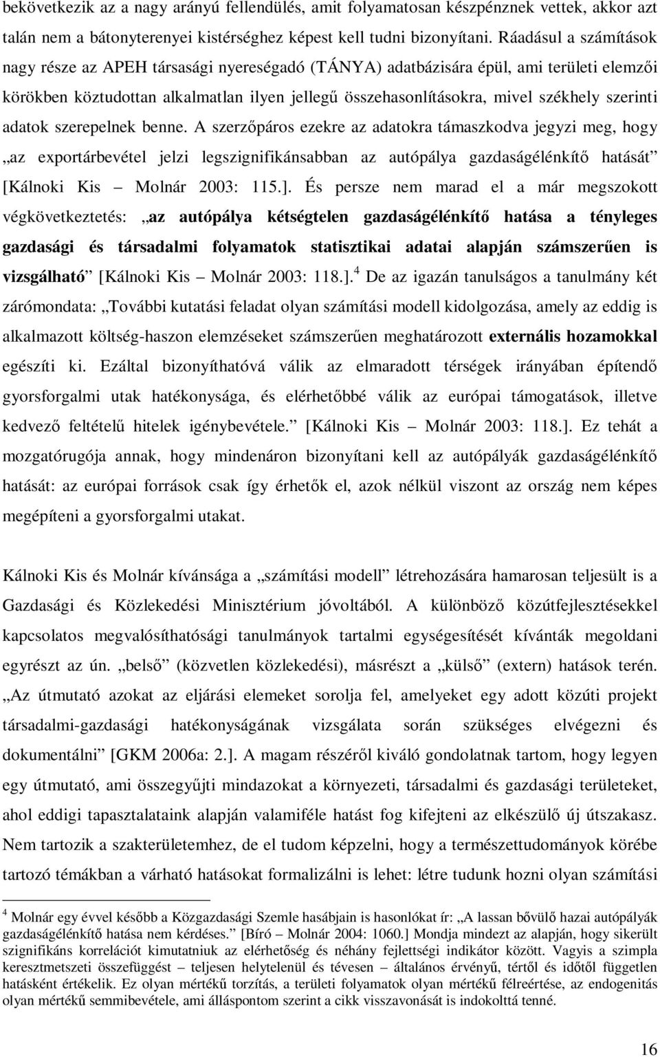 szerinti adatok szerepelnek benne.