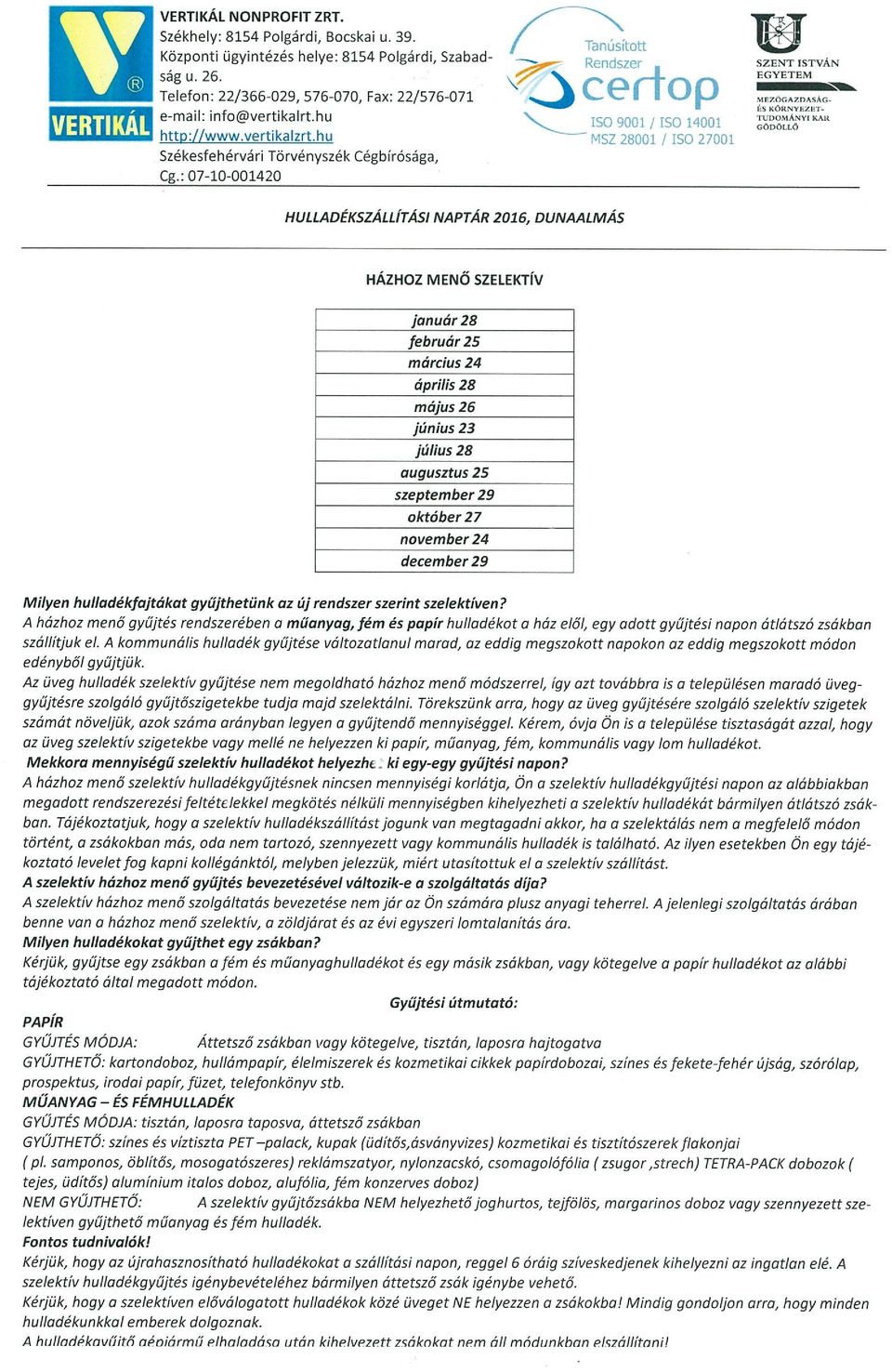 hu ISO 9001 / 150 14001 TUDOMANYIKAIL cónöaő Székesfehérvári Törvényszék Cégbírósága, Cg.