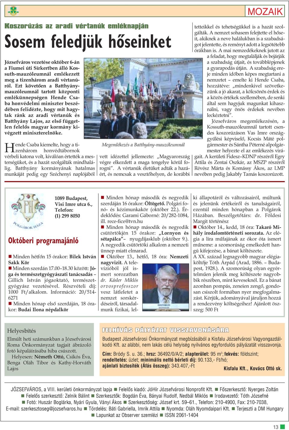 független felelõs magyar kormány kivégzett miniszterelnöke.