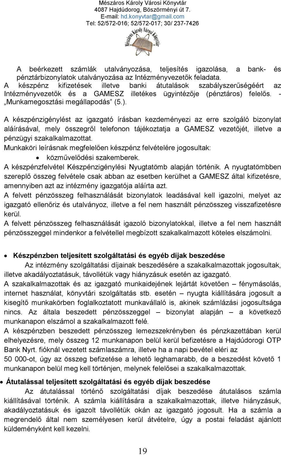 felelős. - Munkamegosztási megállapodás (5.).