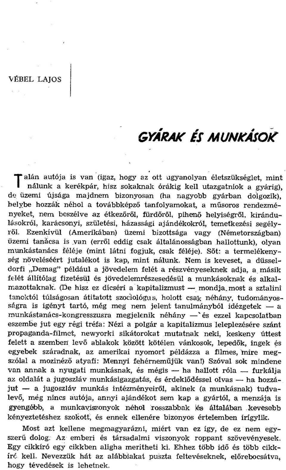 karácsonyi, születési, házassági ajándékokról, temetkezési segélyről.