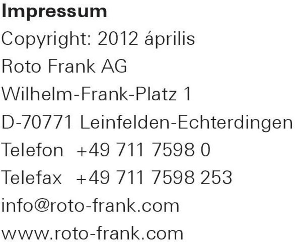 Leinfelden-Echterdingen Telefon +49 711 7598 0