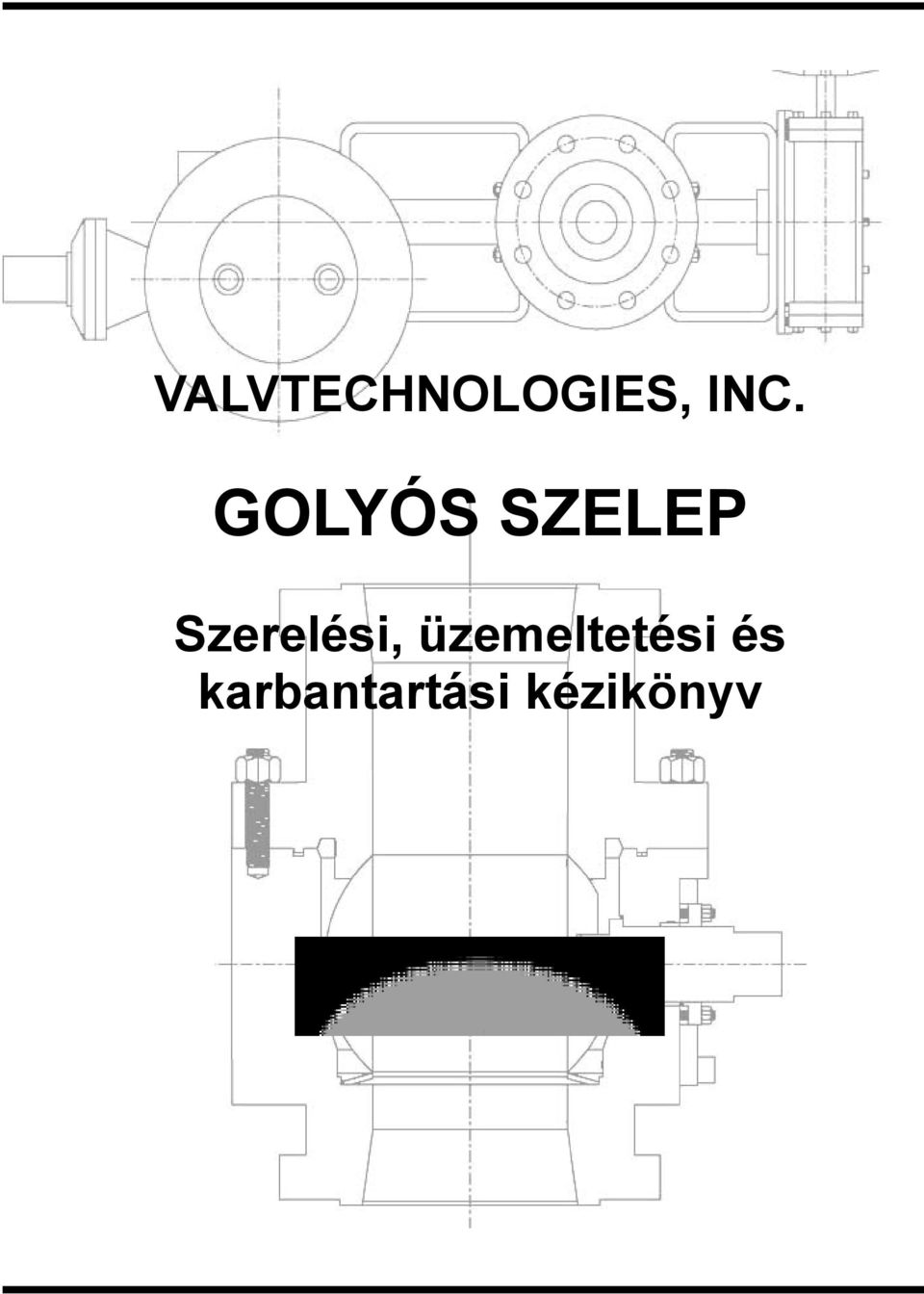 Szerelési, üzemeltetési