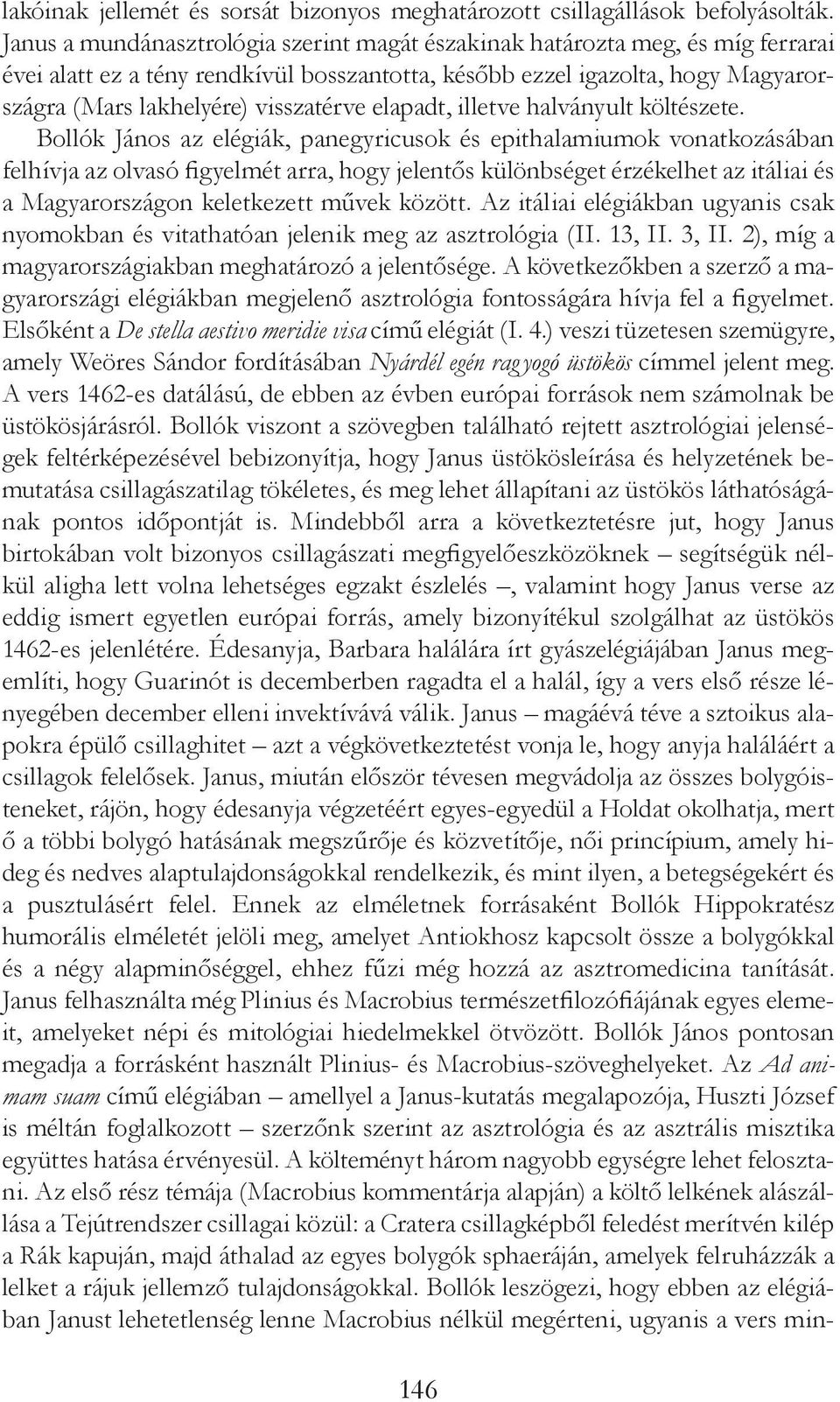 elapadt, illetve halványult költészete.