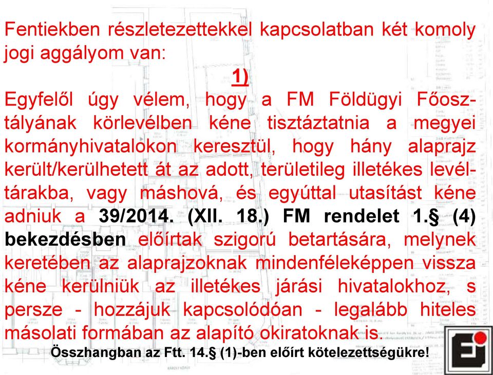 39/2014. (XII. 18.) FM rendelet 1.