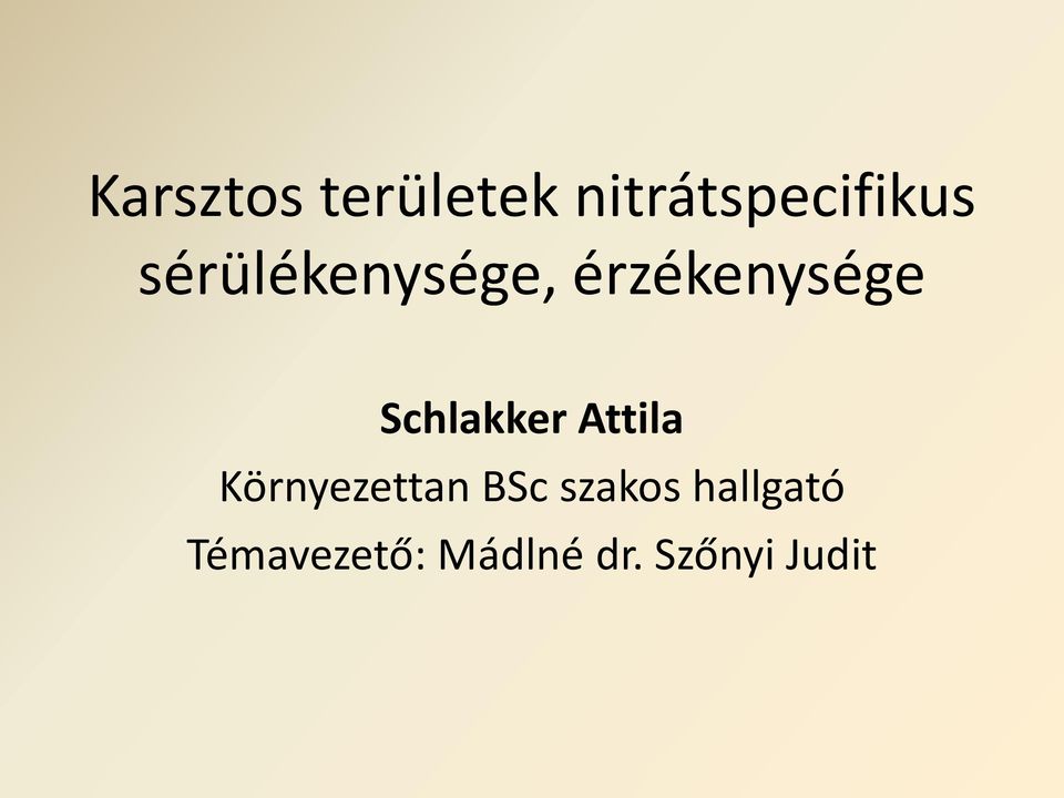 Schlakker Attila Környezettan BSc