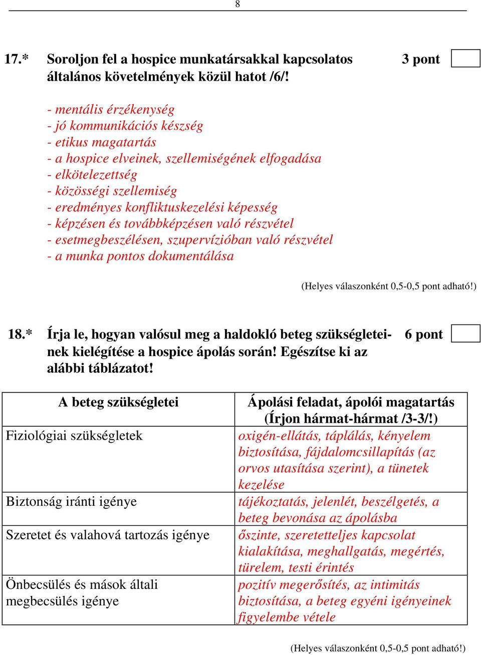 képesség - képzésen és továbbképzésen való részvétel - esetmegbeszélésen, szupervízióban való részvétel - a munka pontos dokumentálása 18.