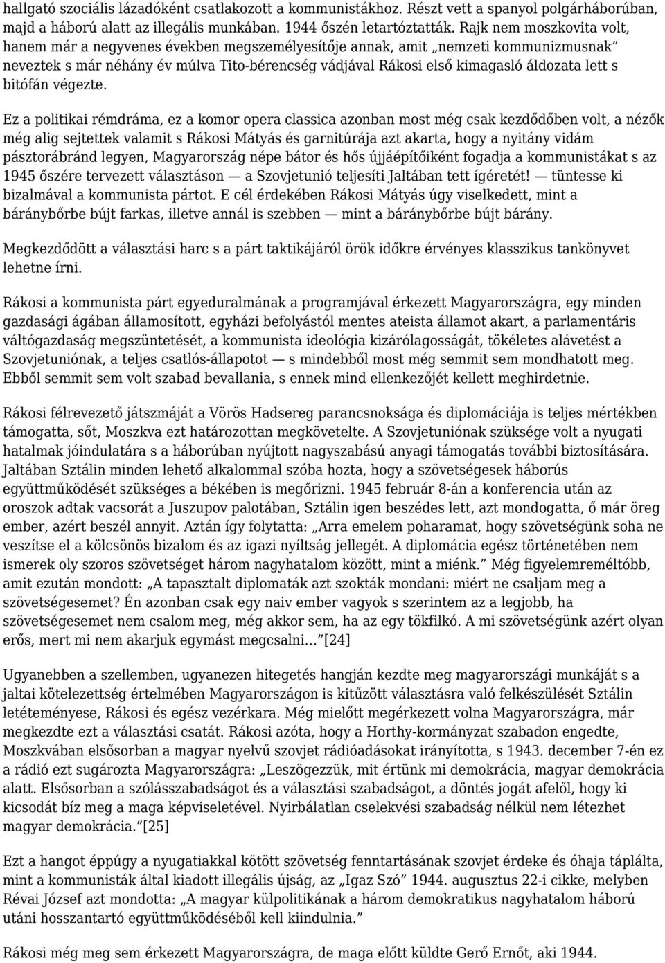 s bitófán végezte.