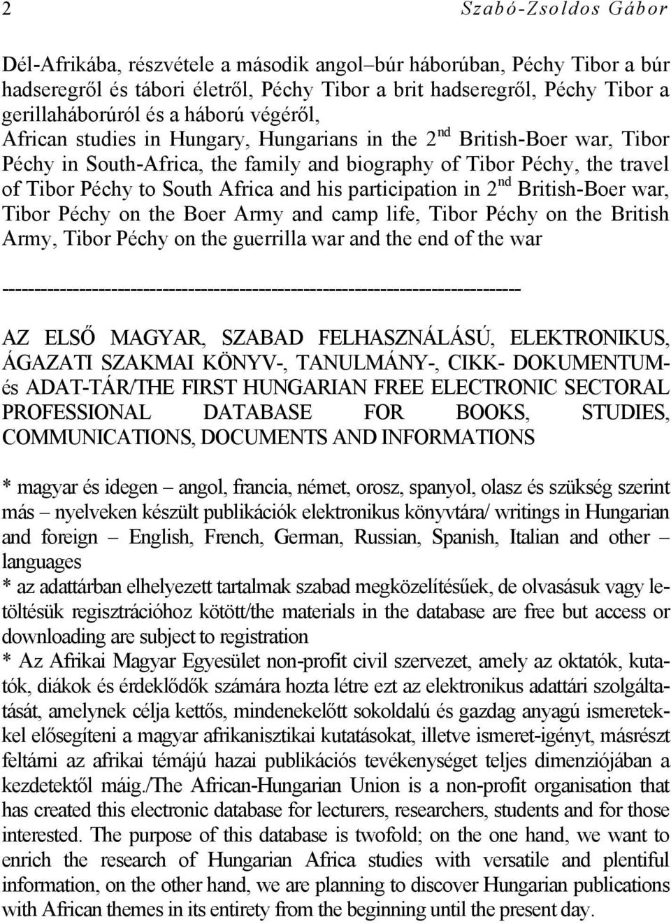 and his participation in 2 nd British-Boer war, Tibor Péchy on the Boer Army and camp life, Tibor Péchy on the British Army, Tibor Péchy on the guerrilla war and the end of the war