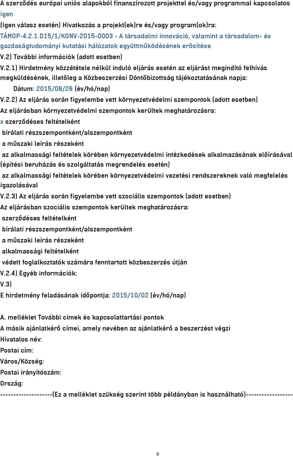 15-0003 - A társadalmi innováció, valamint a társadalom- és gazdaságtudományi kutatási hálózatok együttműködésének erősítése V.2)