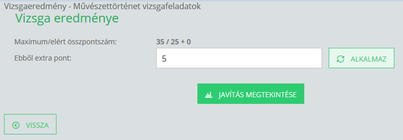 37. ábra Pontszám módosítás válaszíven Az összpontszám felülbíráláshoz adja meg az Extra pontok értékét és kattintson az Alkalmaz gombra.