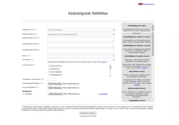 Titkosított szakdolgozatot tartalmazó CD: A CD tartalmára vonatkozó előírások: 1. 1db mappa a hallgató teljes nevével. 2.