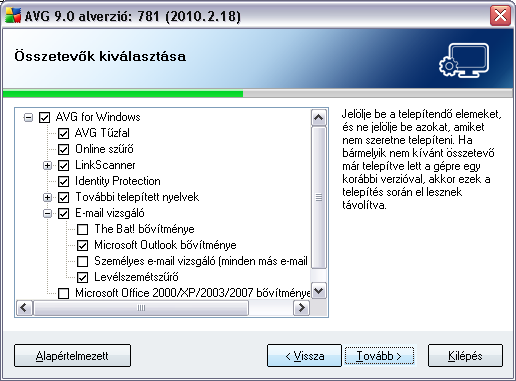 5.7. Egyéni telepítés - Összetevok kiválasztása Az Összetevo kiválasztása panel az összes telepítheto AVG 9 Internet Security összetevot mutatja.