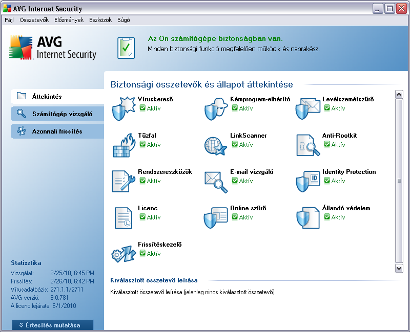 7. AVG felhasználói felület Az AVG 9 Internet Security megnyílik a foablakkal együtt: A foablak több részbol áll: A Rendszermenü (az ablakban a felso sor) a normál kiindulópont, ahonnan az összes AVG