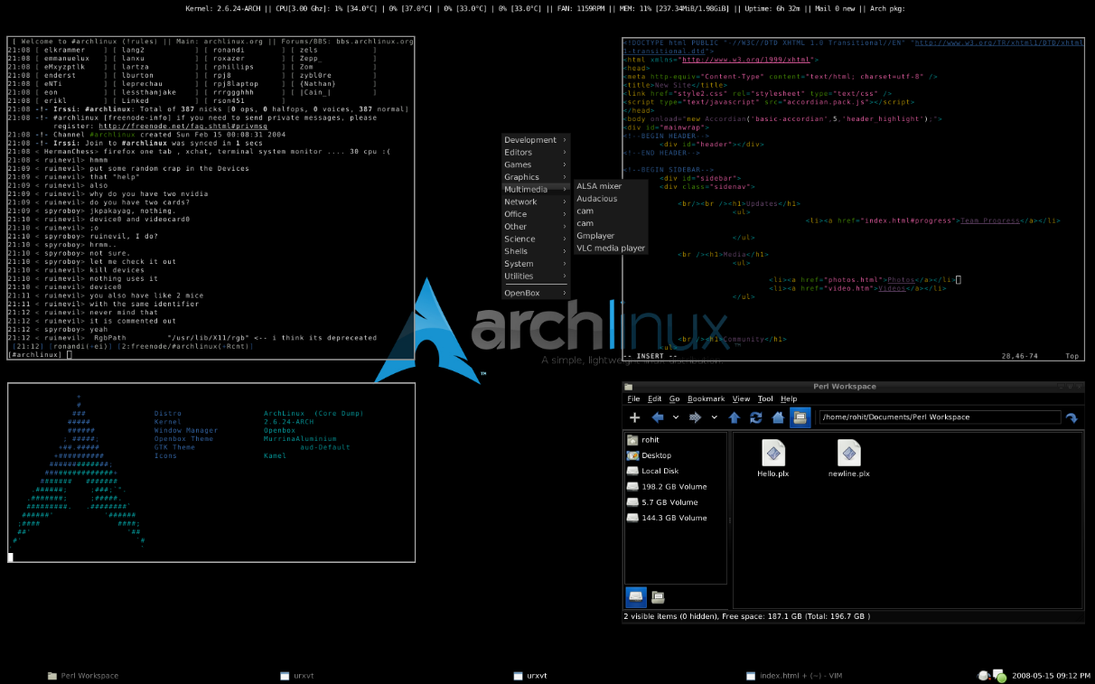 Arch Az Arch módon filozófia lényege, hogy hagyjuk meg egyszerűnek. Az Arch Linux alaprendszer egy minimális, de mégis működő GNU/Linux környezet.
