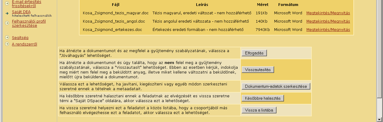 Amennyiben valóban ezzel az anyaggal akarunk foglalkozni, kattintsunk a Feladat elfogadása gombra.