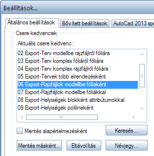 Telepítés, alapok Adatcsere más programokkal 255 Csere kedvencek használata A csere kedvencek egyszerűvé teszik az import, ill. export beállítások használatát.