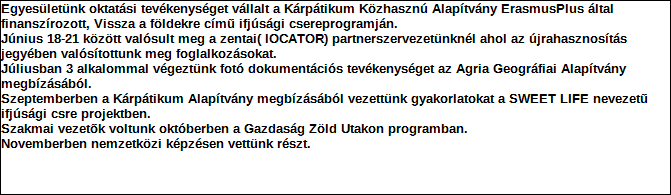 1. Szervezet azonosító adatai 1.1 Név 1.2 Székhely Irányítószám: 3 3 0 0 Település: Eger Közterület neve: Kiskőporos Közterület jellege: dűlő Házszám: Lépcsőház: Emelet: Ajtó: hrsz 578/18 1.