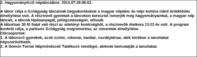 1. Szervezet azonosító adatai 1.1 Név 1.2 Székhely Irányítószám: 3 7 6 5 Település: Tornabarakony Közterület neve: Dózsa Közterület jellege: utca Házszám: Lépcsőház: Emelet: Ajtó: 31 1.