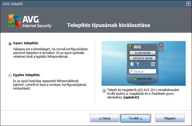 találhatja meg. A licenckód az AVG Internet Security 2011 megvásárlása után kapott megerosíto e-mailben lesz. A számot pontosan úgy kell megadnia, ahogyan az látható.